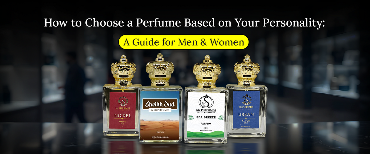 How to Choose a Perfume Based on Your Personality: A Guide for Men & Women