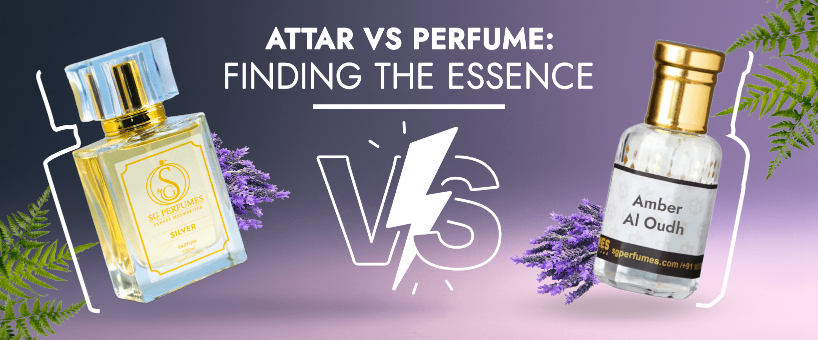 Attar vs Perfume: Finding the Essence